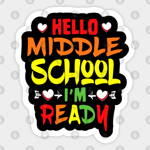 HELLO MIDDLE SCHOOL I'M READY Sticker by Ardesigner